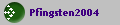 Pfingsten2004