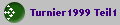 Turnier1999 Teil1